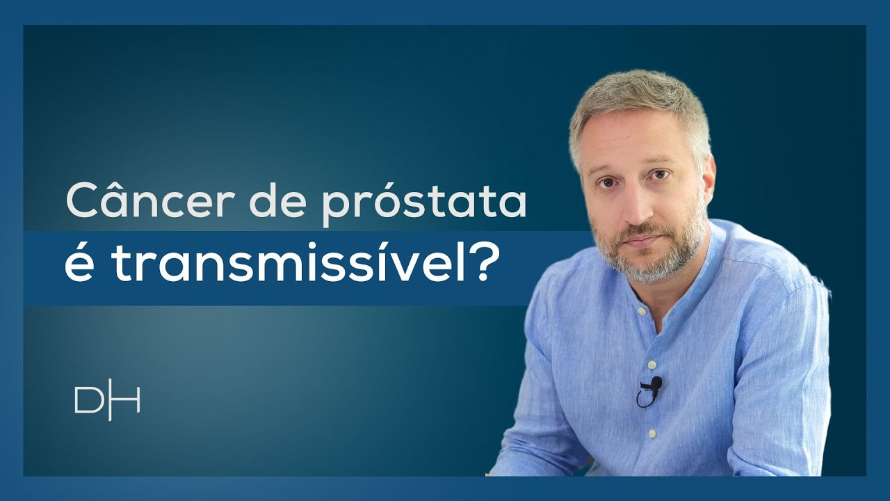Câncer de próstata é transmissível?