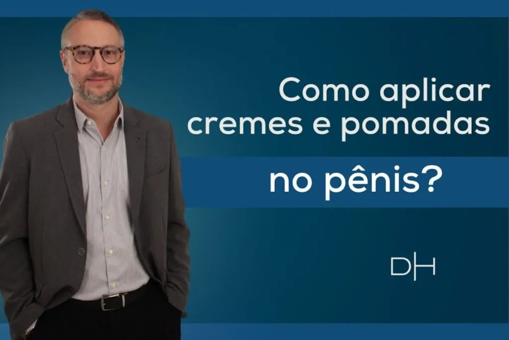 Como aplicar pomadas e cremes no pênis?